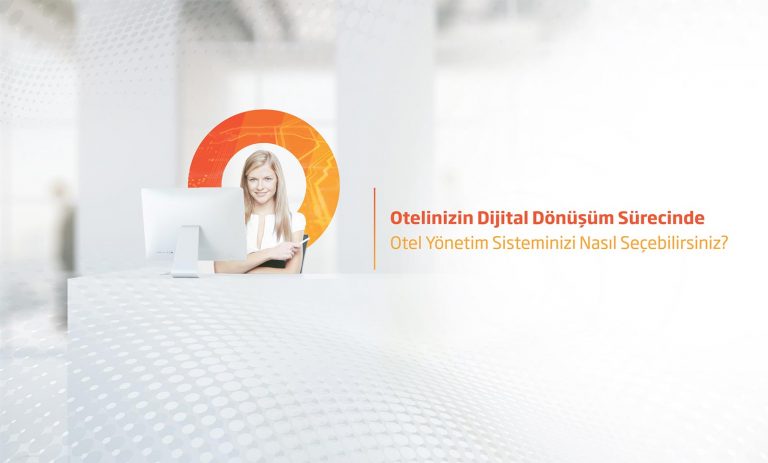 Otel Yönetim Sisteminizi (PMS) Nasıl Seçebilirsiniz?
