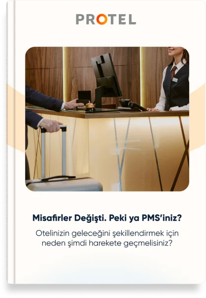 Misafirler Değişti. Peki ya PMS'iniz?